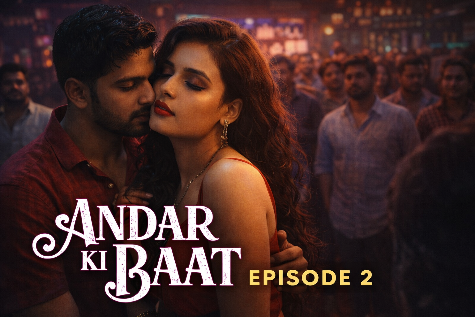 Andar Ki Baat Episode 2